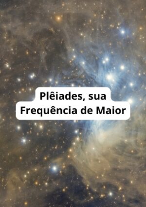Plêiades, sua Frequência de Maior