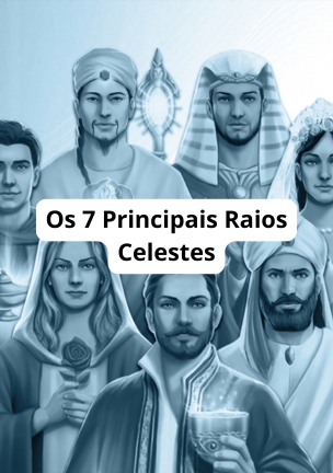 Os 7 Principais Raios Celestes