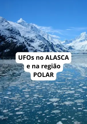 UFOs no ALASCA e na região POLAR